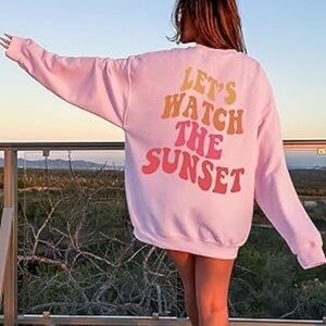 Pink 'Let's Watch the Sunset' Sweatshirt